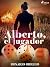 Alberto el jugador (Spanish Edition)