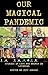OUR MAGICAL PANDEMIC: Stori...