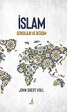 Islam: Süreklilik ve Degisim Islam: Süreklilik ve Degisim