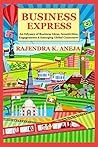 BUSINESS EXPRESS: An Odyssey of Business Ideas, Sensitivities, Engagements & Emerging Global Consumers BUSINESS EXPRESS: An Odyssey of Business Ideas, Sensitivities, Engagements & Emerging Global Consumers
