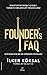 Founder's FAQ by Ilker Köksal Founder's FAQ by Ilker Köksal