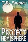 Project Hemisphere by T.S. Simons