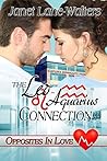 The Leo-Aquarius Connection (Opposites In Love)