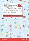 Le quotidien avec un enfant autiste (Naître et Grandir)
