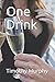 One Drink