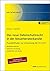 Das neue Datenschutzrecht in der Steuerberaterkanzlei: Praxisleitfaden zur Umsetzung der DS-GVO: Rechtlicher Rahmen. Praktische Umsetzung. Arbeitshilfen und Muster