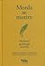 Morda se motim - Modrosti gozdnega meniha by Björn Natthiko Lindeblad Morda se motim - Modrosti gozdnega meniha by Björn Natthiko Lindeblad