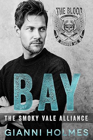 Bay (The Smoky Vale Alliance, #1)