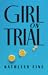 Girl on Trial by Kathleen Fine