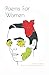 Poems For Women by Jacob Kramer