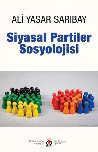 Siyasal Partiler Sosyolojisi (Paperback)