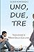 Uno, due, tre (Natalya) (Italian Edition)