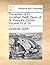 The works of Dr. Jonathan Swift, Dean of St. Patrick's, Dublin. ... Volume 15 of 18