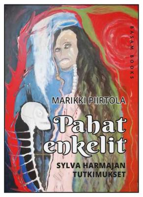 Pahat enkelit : Sylva Harmajan tutkimukset