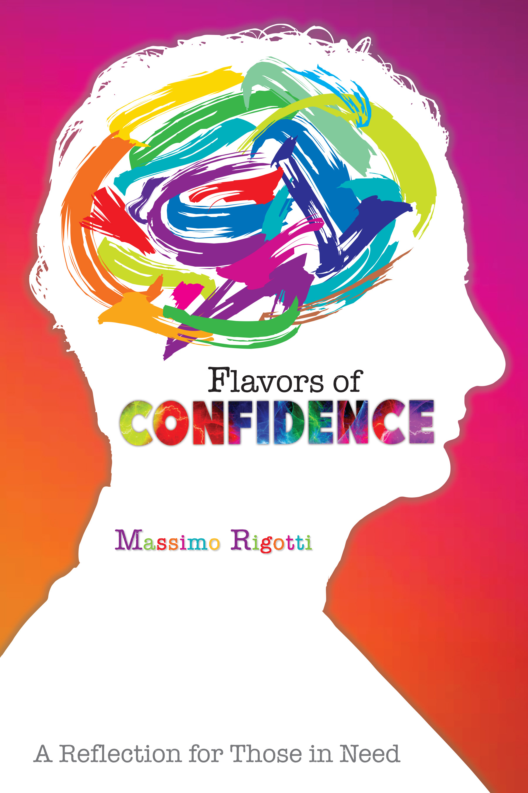 Flavors of Confidence: A Reflection for Those in Need