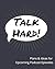 Talk Hard!: Plans & Ideas f...