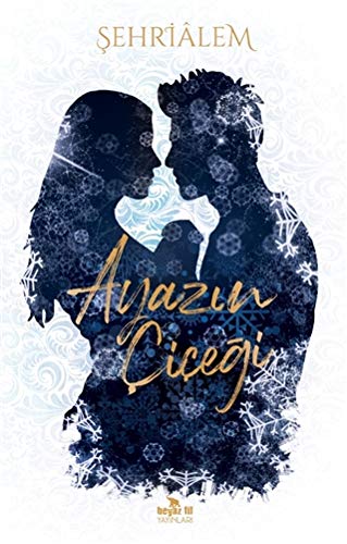 Ayazin Çiçegi (Paperback)