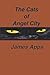 The Cats of Angel City by James Apps