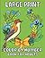 Large Print Color By Number Book For Adult by Maria Gough