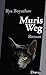 Muris Weg