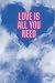 Love Is All You Need Notebo...
