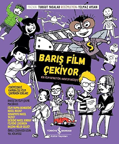 Baris Film Çekiyor: Bir Film Seyrettim Hayatim Degisti (Paperback)
