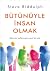 Bütünüyle ?nsan Olmak by Steve Biddulph