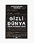 Gizli Dünya ;Dünya Istihbarat Tarihi