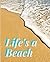 Life's a Beach Journal