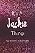 It's A Jackie Thing You Wou...