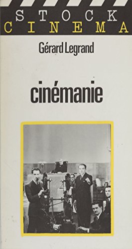 Cinémanie (French Edition)
