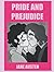 Pride and Prejudice: (Illustrated by Angélica Aguiar)