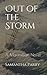 Out Of The Storm: A Maximillian Novel (The Maximillian Series)