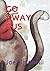GO AWAY GUS: A Book for Chi...