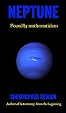 Neptune: Found by...