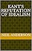 Kant's Refutation of Idealism by Neil  Anderson