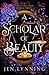 A Scholar of Beauty