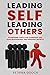 Leading Self, Leading Other...