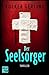 Der Seelsorger (Laura Graf-Reihe #3)