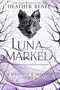 Luna Marked: The Complete Series