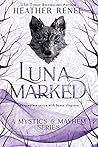 Luna Marked: The ...