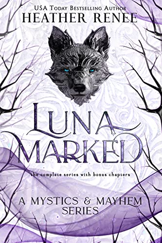 Luna Marked: The Complete Series (Kindle Edition)