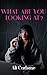 What Are You Looking At?