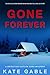Gone Forever (Detective Kai...