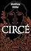 Circé (Roman contemporain) by Madeline Miller