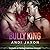 Bully King by Andi Jaxon
