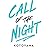 Call of the night - Tome 5 (French Edition)