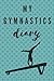 My Gymnastics Diary by Natasha Coates