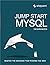Jump Start MySQL: Master the Database That Powers the Web