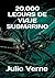 20,000 LEGUAS DE VIAJE SUBMARINO by Julio Verne